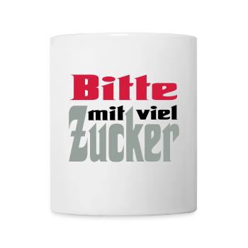Bitte viel Zucker - Tasse - Weiß - Vorne