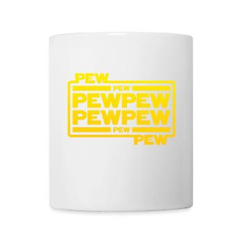 Pew Pew Pew - Tasse - Weiß - Vorne