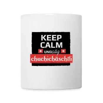KeepCalm und Schweizerdeutsch - Tasse - Weiß - Vorne
