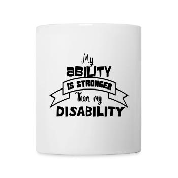A disabled person is stronger than his disability # - Mug - white - Front