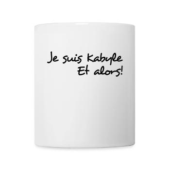 Je suis Kabyle et alors! - Mug blanc - blanc - Devant