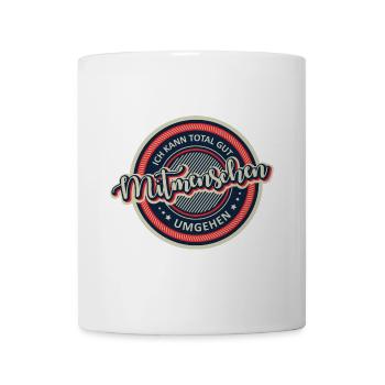 Ich kann total gut Mitmenschen umgehen - Tasse - Weiß - Vorne
