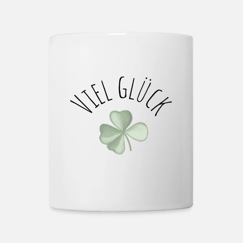 Viel Glück Glueck Kleeblatt - Tasse - Weiß