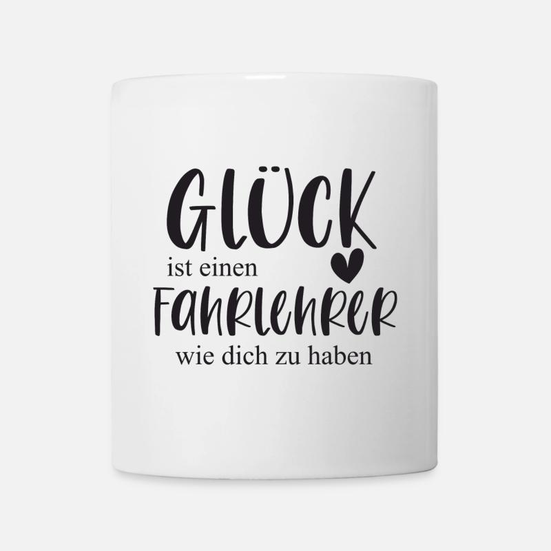 Fahrlehrer Glück Bedanken Führerschein Geschenk - Tasse - Weiß