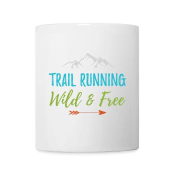 Trailrunning – wild und kostenlos - Tasse - Weiß - Vorne