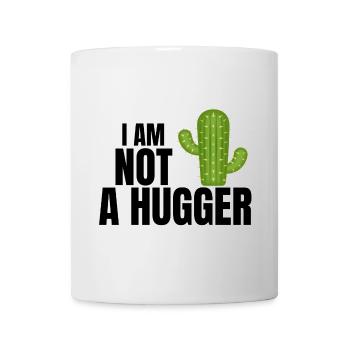 i am not a hugger, hug, cactus - Mug blanc - blanc - Devant