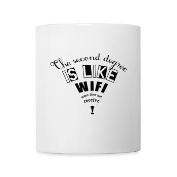 Le second degré c'est comme la wifi - Mug blanc - blanc - Devant