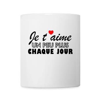 Message Je t'aime un peu plus chaque jour - Mug blanc - blanc - Devant