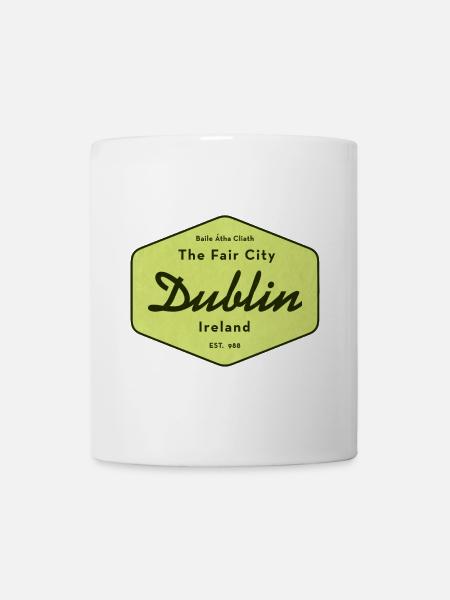 Dublin The Fair City Sign - Mug - white