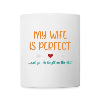 Ma femme est parfaite - Mug blanc - blanc - Devant