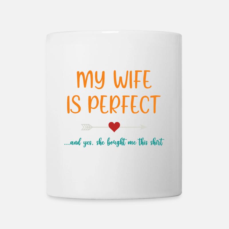 Ma femme est parfaite - Mug blanc - blanc