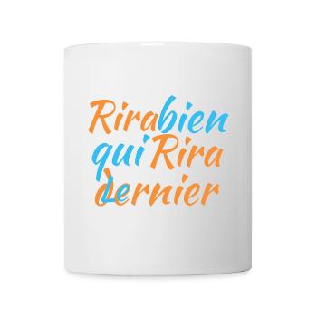 Rira bien qui rira le dernier - Mug blanc - blanc - Devant