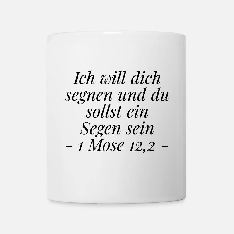 Segen sein: Christliches Geschenk 1 Mose 12,2 - Tasse - Weiß