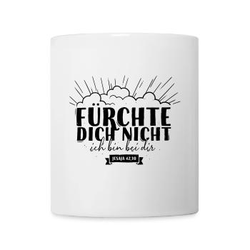 Fear not - Mug - white - Front