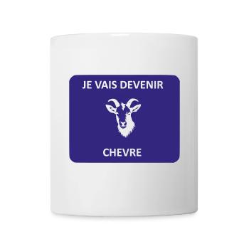 Je vais devenir chèvre - Mug blanc - blanc - Devant