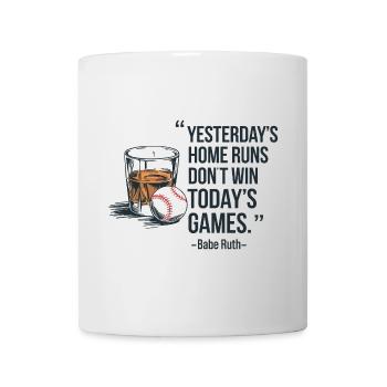 Baseball Babe Ruth Saying Sports Quote - Mug - white - Front