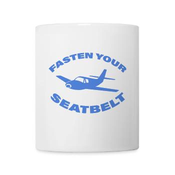 FASTEN YOUR SEATBELT - Tasse - Weiß - Vorne