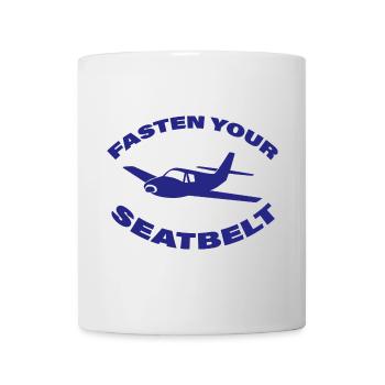 FASTEN YOUR SEATBELT - Tasse - Weiß - Vorne