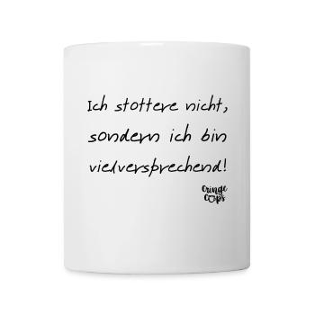Ich stottere nicht - Tasse - Weiß - Vorne