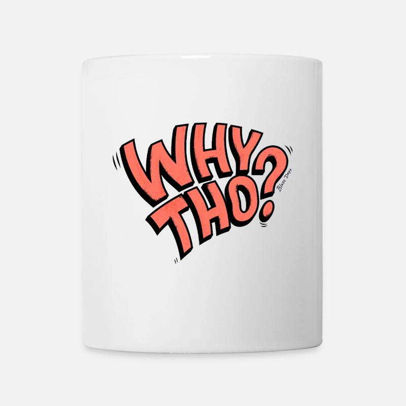 Pourquoi Tho ? - Mug blanc - blanc