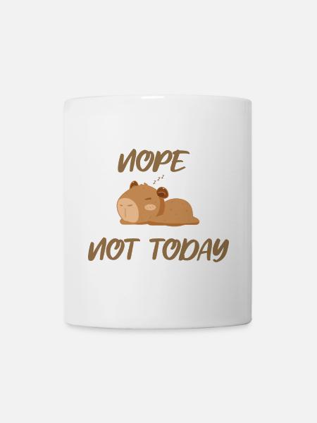 Nope not today capybara - Mug - white