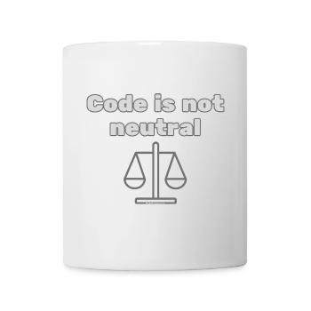 Le code n’st pas neutre Énoncé d’éthique du codeur - Mug blanc - blanc - Devant