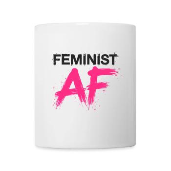 Feminist AF Statement Saying Sayings - Mug - white - Front