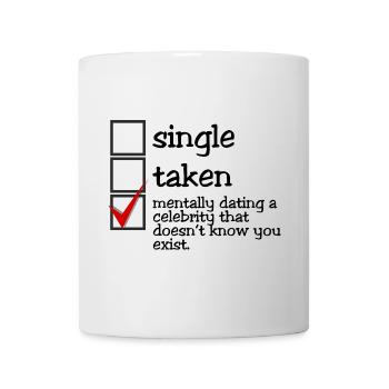 Mentally dating a celebrity - Mug - white - Front