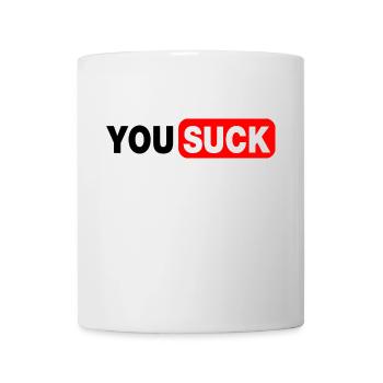 You Suck 1- Du gehst mir auf die Nerven - Tasse - Weiß - Vorne