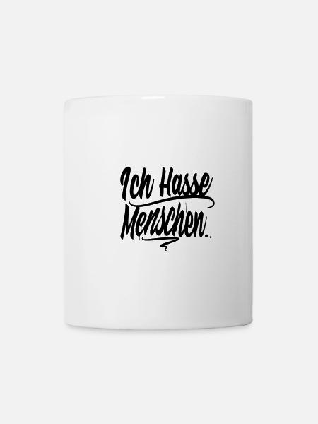Ich hasse Menschen - Tasse - Weiß