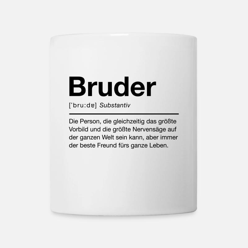 Bruder - Tasse - Weiß