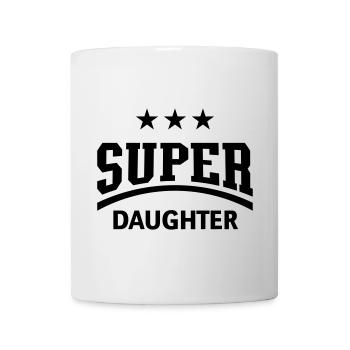 Super Daughter - Tasse - Weiß - Vorne
