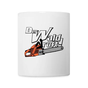 Motorsäge , Kaminholz , Der Wald ruft (25) - Tasse - Weiß - Vorne