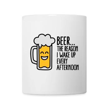 Beer is the reason I wake up every afternoon - Mug - white - Front