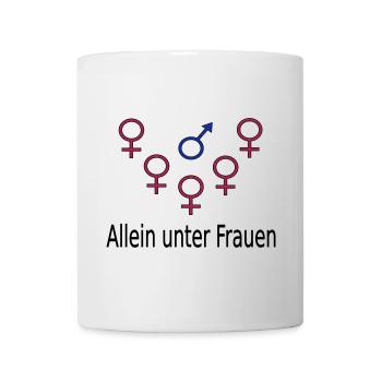 Allein unter Frauen - Tasse - Weiß - Vorne