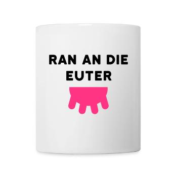 ★ Designfarben änderbar ★ Ran an die Euter, Zitzen - Tasse - Weiß - Vorne