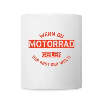 Motorrad Biker Geil lustig Spruch - Tasse - Weiß - Vorne