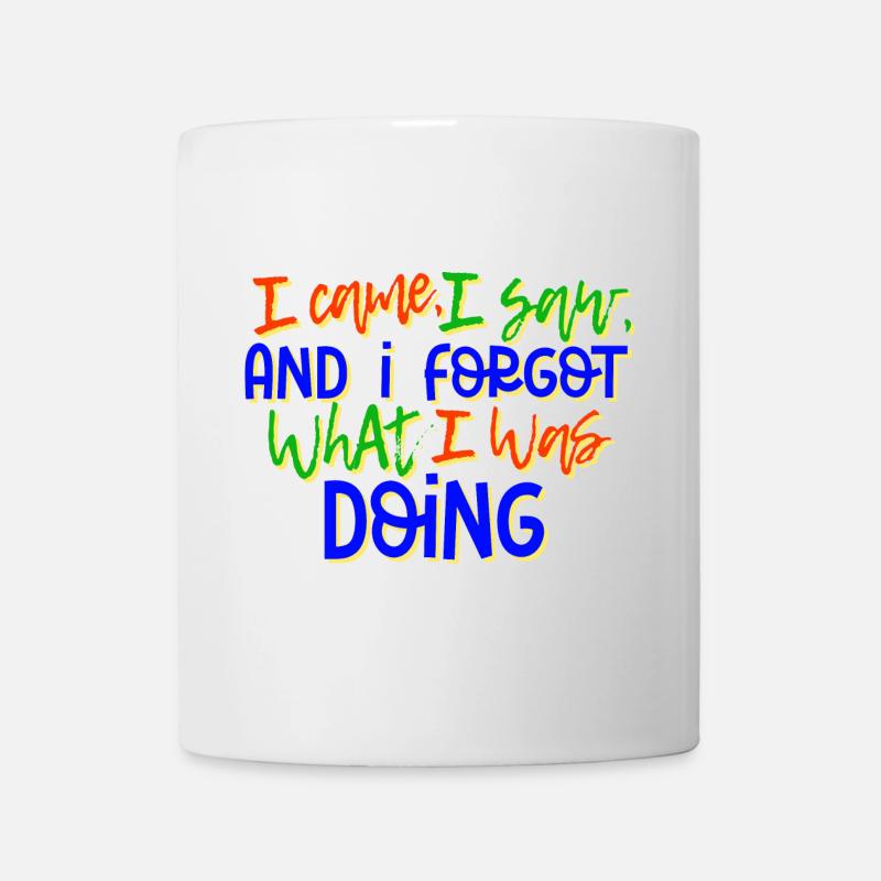 Humorvoll Statement Spruch Sprüche - Tasse - Weiß