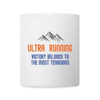 Ultra RunningVictory gehört zu den hartnäckigsten - Tasse - Weiß - Vorne