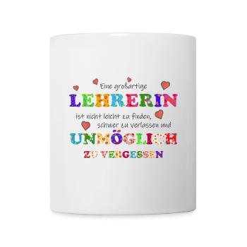 Eine großartige Lehrerin, unmöglich zu vergessen - Tasse - Weiß - Vorne
