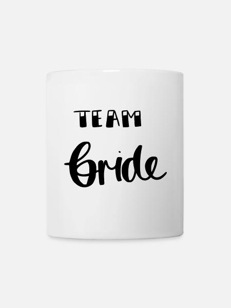 Team bride - Tasse - Weiß