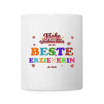 Frohe Weihnachten für die Beste Erzieherin - Danke - Tasse - Weiß - Vorne