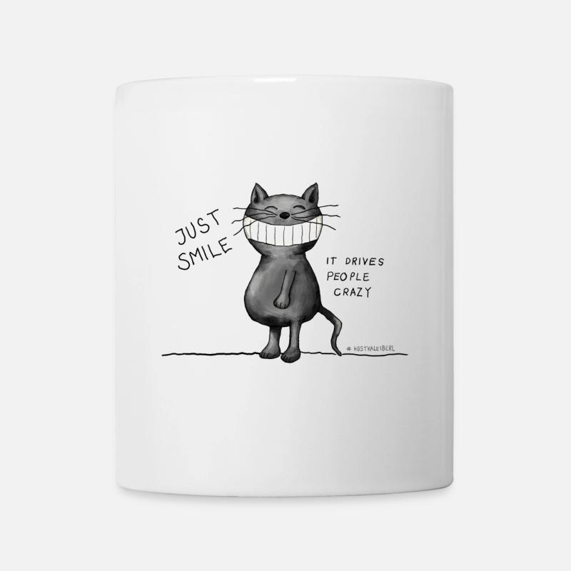 Just smile! It drives people crazy, Katze, grinsen - Tasse - Weiß