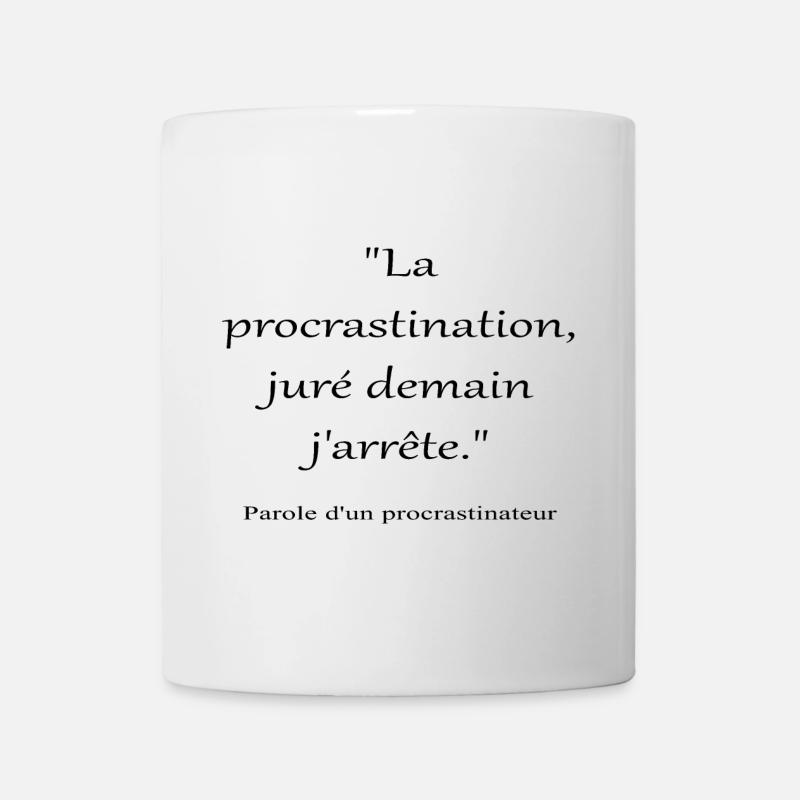 Procrastinateur - Mug blanc - blanc