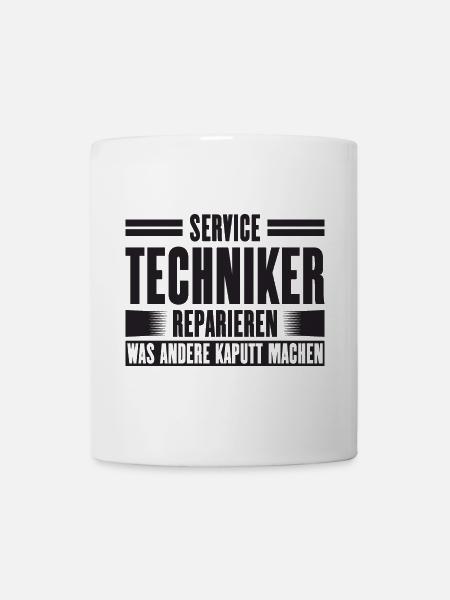 Servicetechniker Support Lösung Spruch Service - Tasse - Weiß