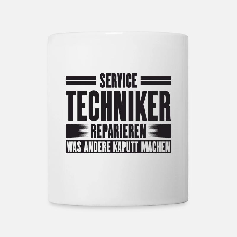 Servicetechniker Support Lösung Spruch Service - Tasse - Weiß
