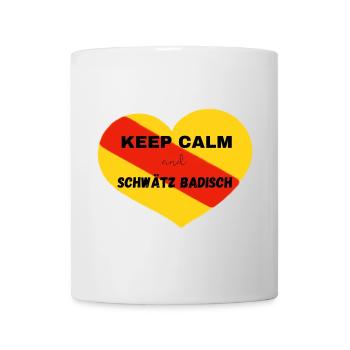 Keep calm and schwätz Badisch - Tasse - Weiß - Vorne