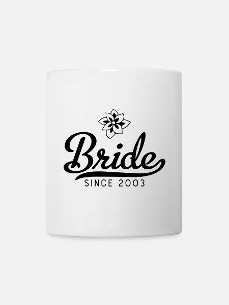 Bride since 2003 - Tasse - Weiß