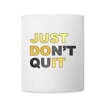 Just don't. Just don't Just doit! # - Mug - white - Front