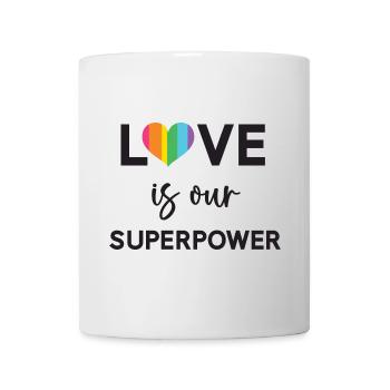 Pride Month - LGBTQ+ Love is Our Superpower - Mug - white - Front